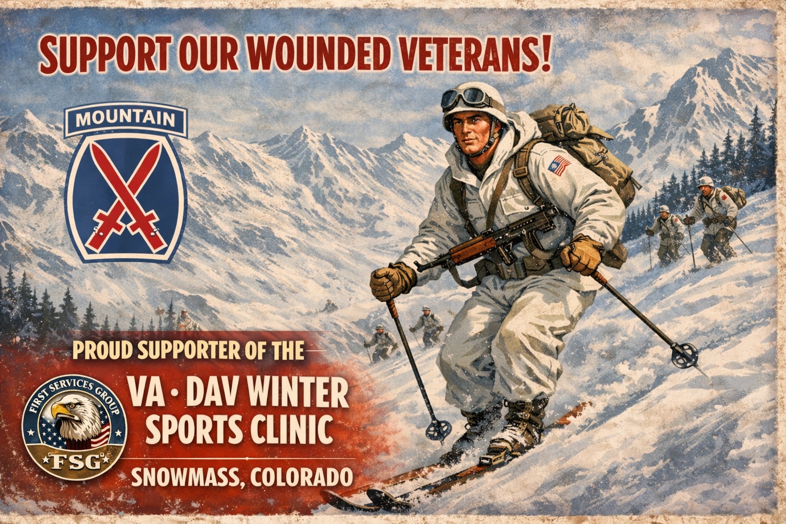 Vintage-style poster supporting wounded veterans at the VA DAV Winter Sports Clinic in Snowmass, Colorado, featuring 10th Mountain Division insignia and FSG logo